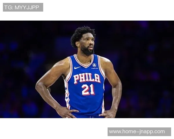 与恩比德并肩作战的经历让我明白了适时退让的重要性