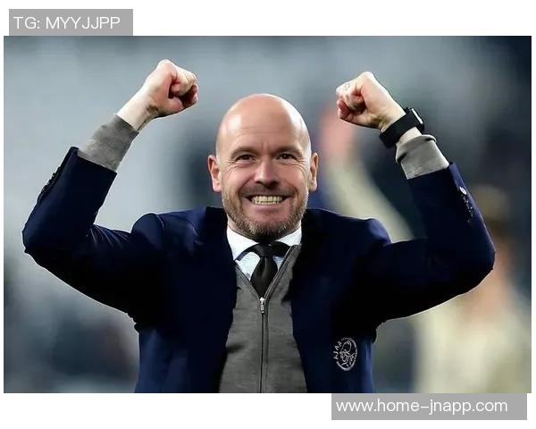 阿贾克斯与滕哈赫接触谈判狼队进展缓慢引发关注